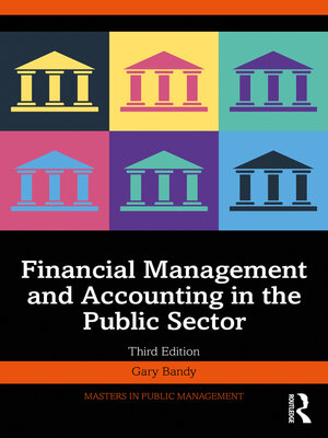 cover image of Financial Management and Accounting in the Public Sector